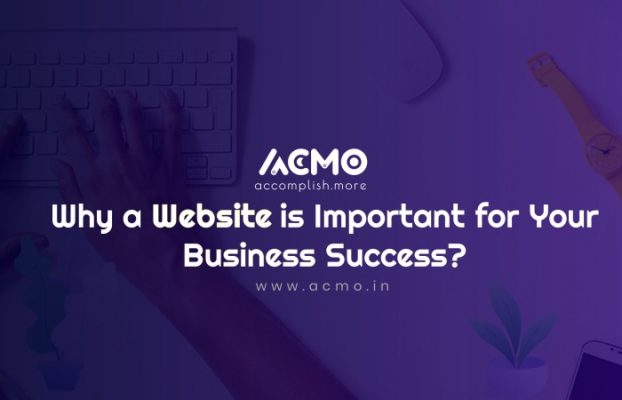 Why a Website is Important for Your Business Success?