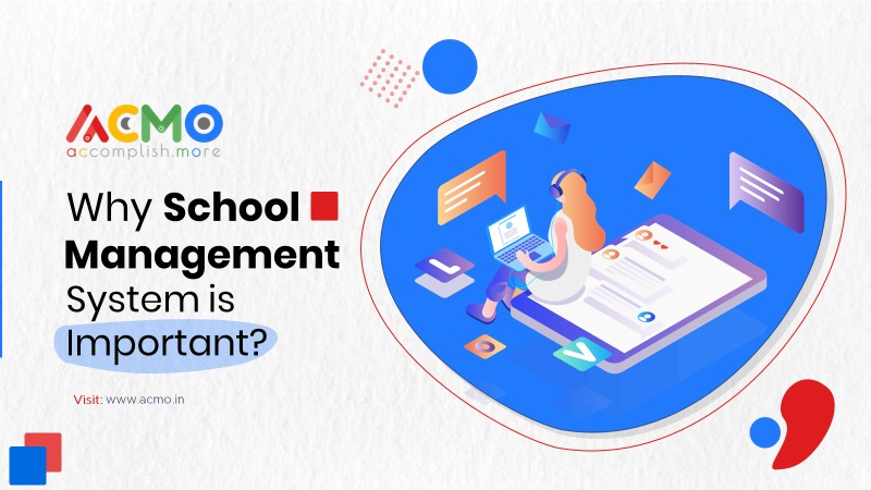 Why School Management System is Important?