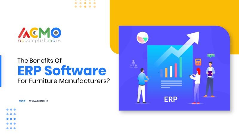 The Benefits of ERP Software for Furniture Manufacturers