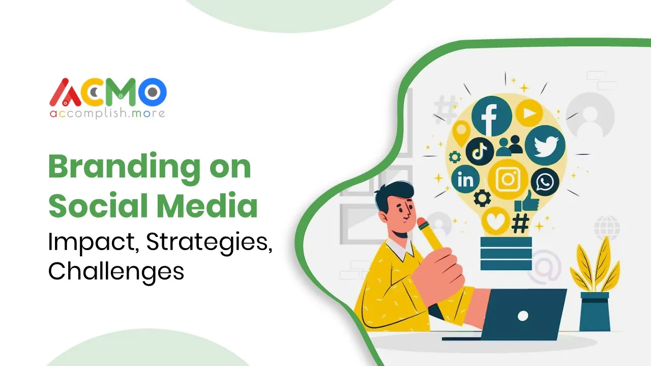 Branding on Social Media: Impact, Strategies, Challenges