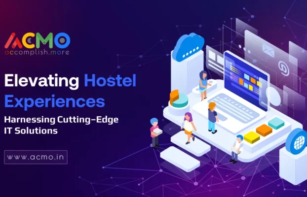 Unlocking the Potential: Hostels Embrace Innovation with Modern IT Solutions