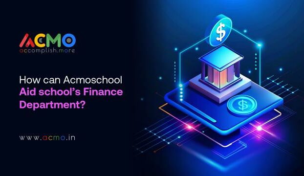 How Can Acmoschool Aid School’s Finance Department?