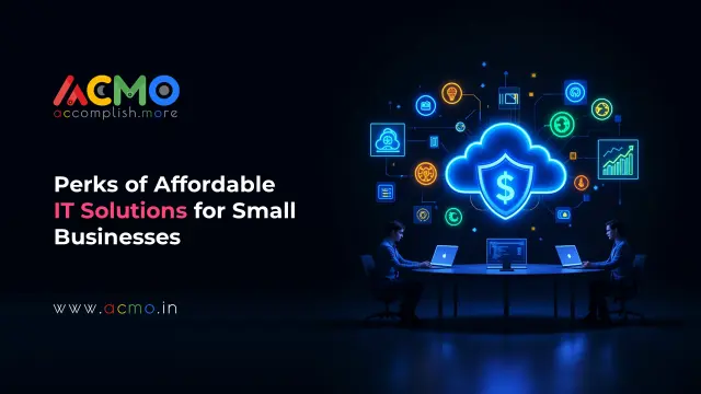 Perks of Affordable IT Solutions for Small Businesses